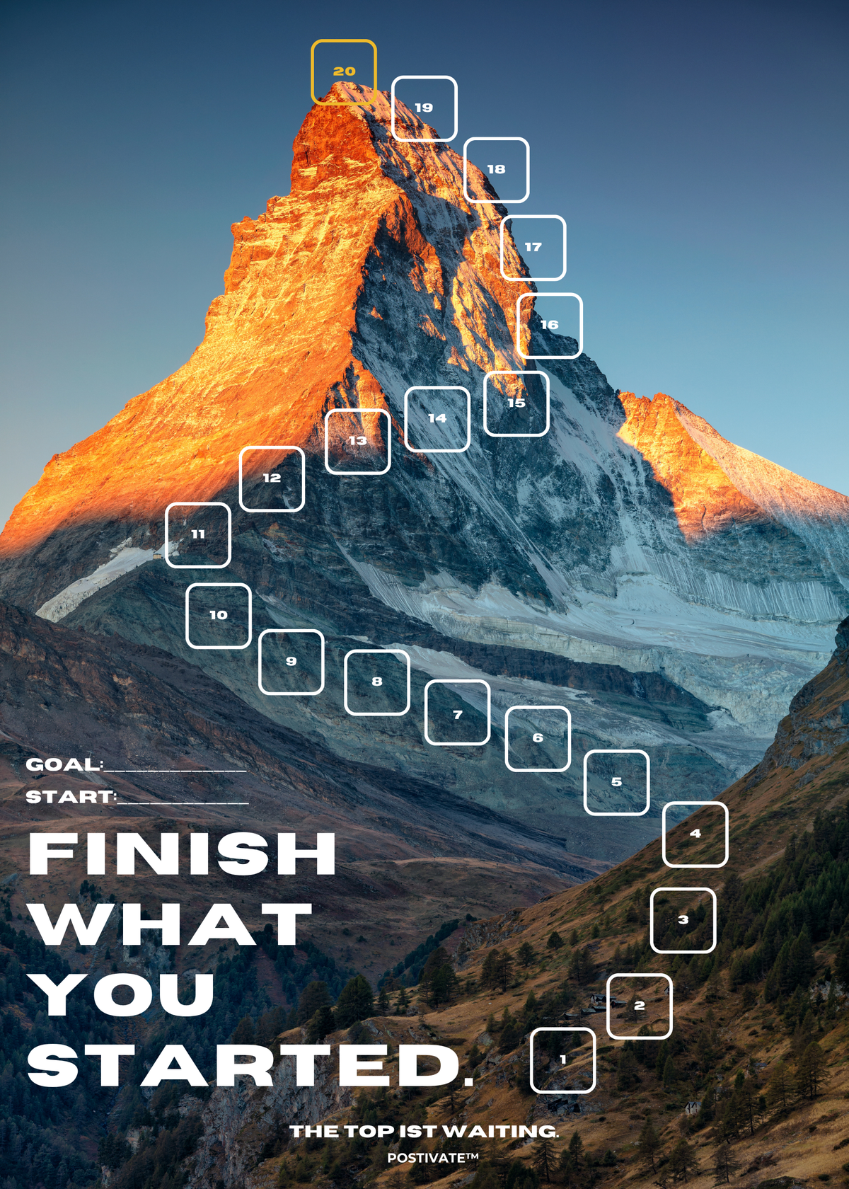POSTIVATE Matterhorn Motivationsposter „Finish what you started“ mit 20 Feldern zum Abhaken